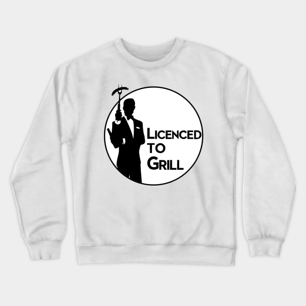 Licendced to grill Crewneck Sweatshirt by nektarinchen